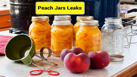 peach jars leaks|Peachjars